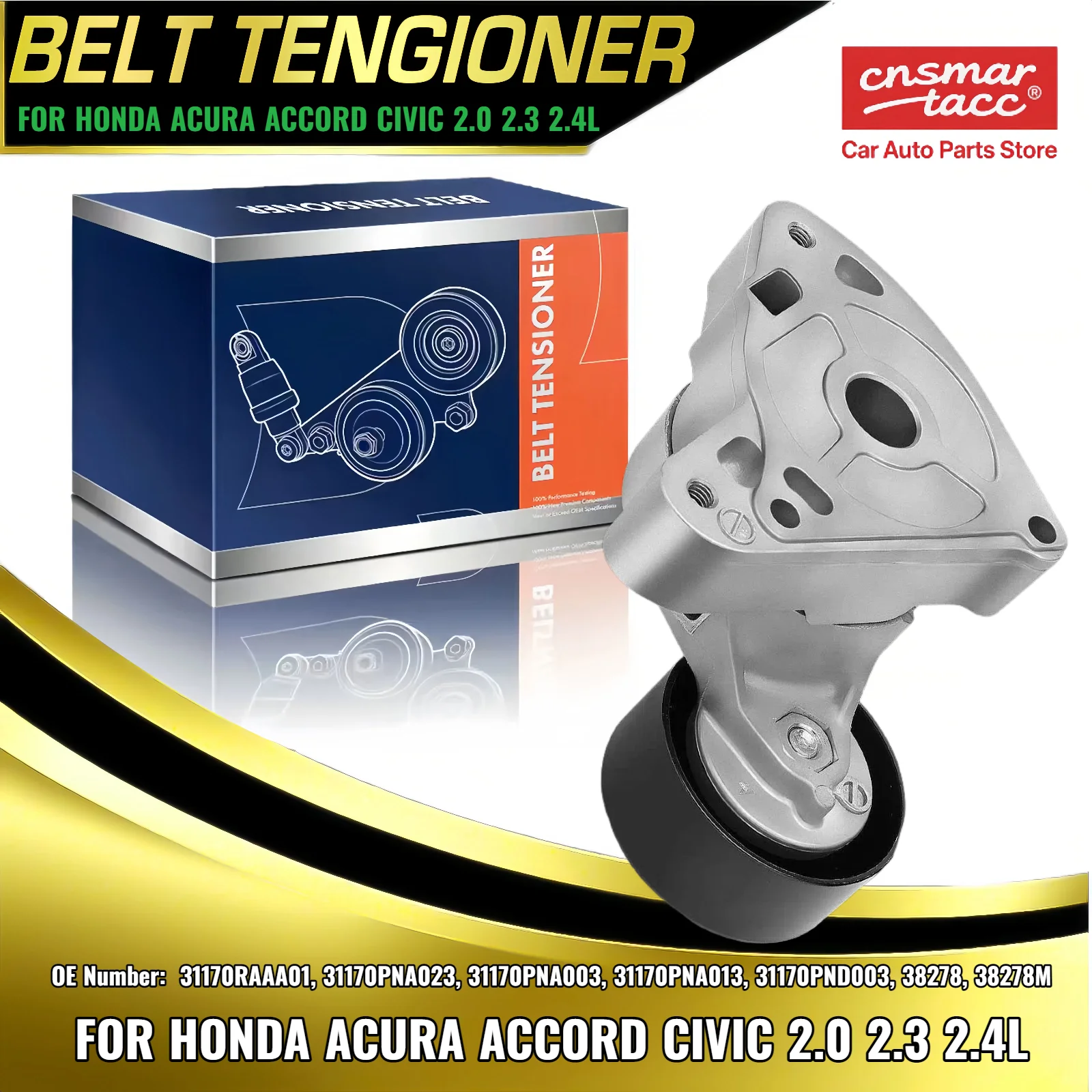 

Serpentine Belt Tensioner Pulley Assy for Honda Acura Accord Civic 2.0 2.3 2.4L 31170RAAA01 31170PNA023 31170PNA003 31170PNA013