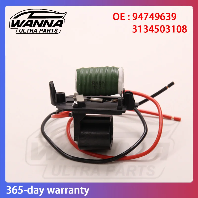 

OE 94749639 3134503108 Radiator Fan Blower Motor Resistance Fits Chevrolet Cruze 1.8L Opel Astra Zafira Vectra 2006