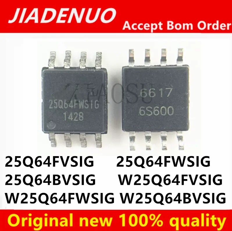 5-10/PCS New Original 25Q64FWSIG  25Q64FVSIG 25Q64BVSIG W25Q64FVSIG W25Q64FWSIG W25Q64BVSIG SOP8 Memory chip In Stock