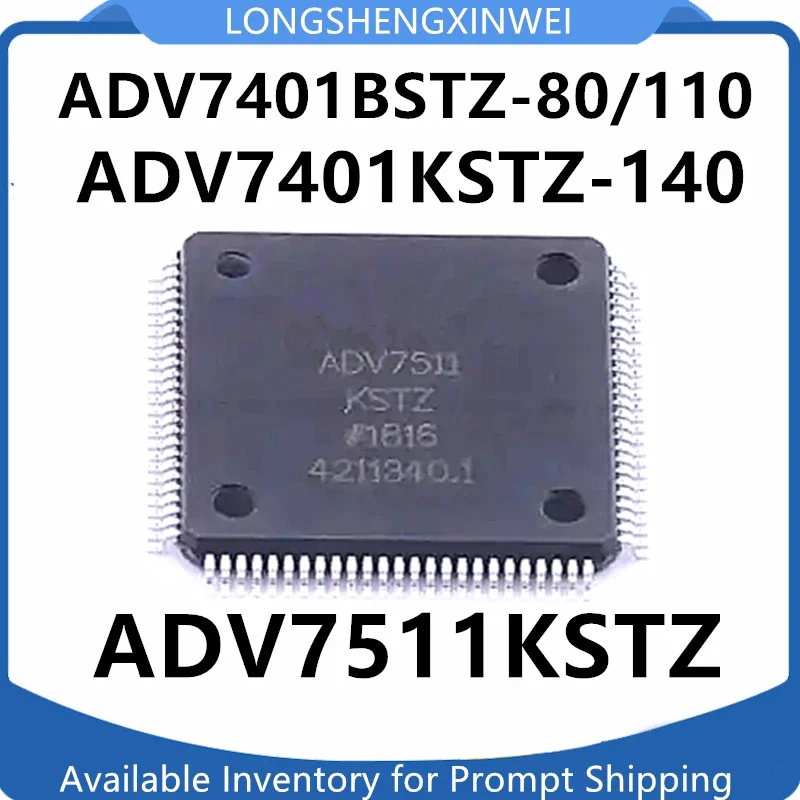 1PCS New ADV7511KSTZ 7401BSTZ BST KST-80-110-140 QFP100