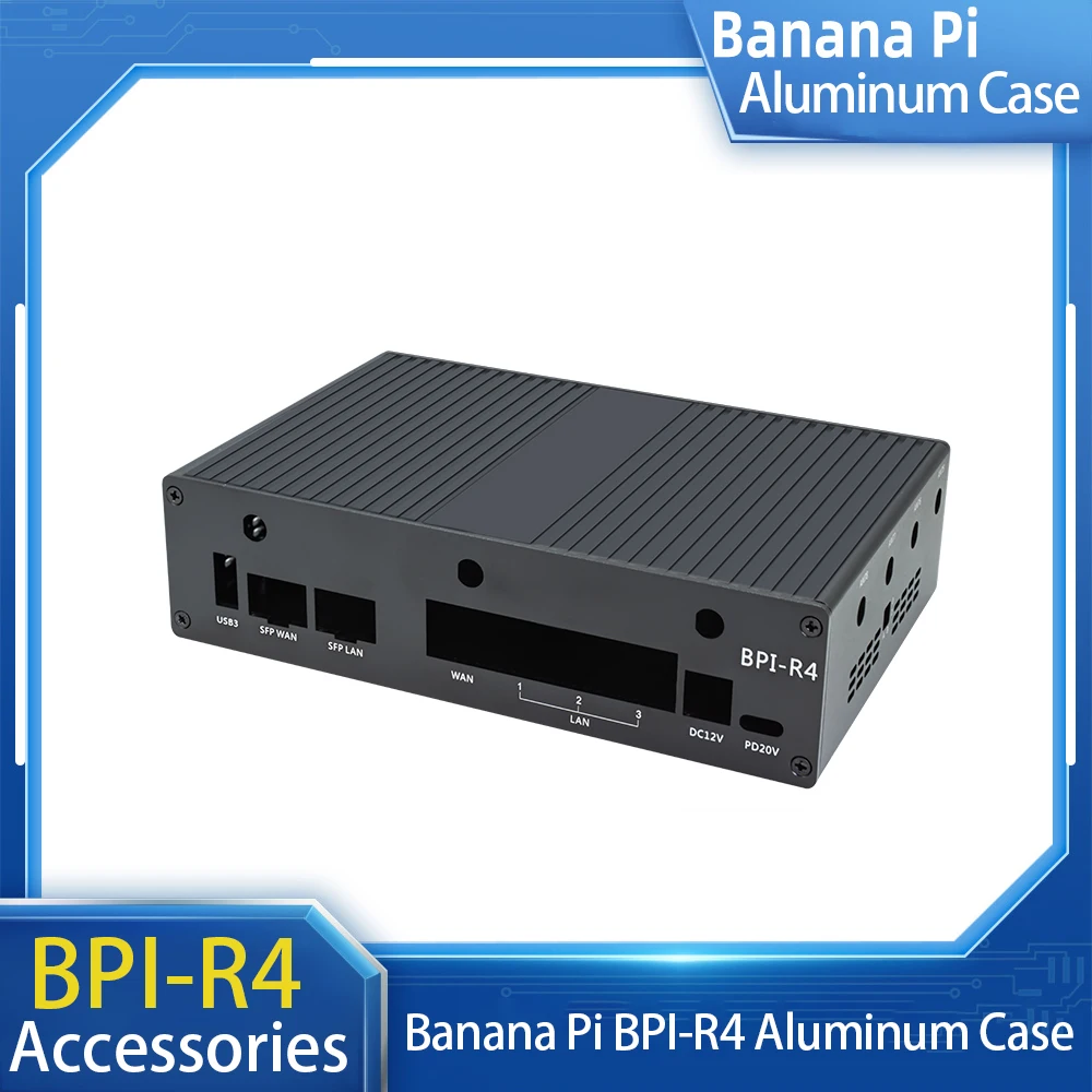 

Banana Pi BPI-R4 Aluminum Case for Banana Pi BPI-R4 Development Board Accessories