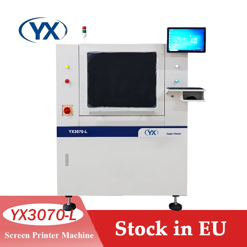 Stock in EU SMD Solder Paste Screen Printing YX3070-L Electronic Mechanical Equipment