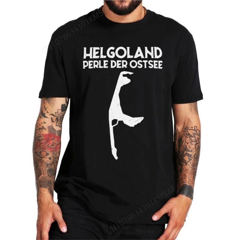 Helgoland Perle Der Ostsee T-Shirt Helgoland Pearl Of The Sea Humor Deutsche beliebte T-Shirts EU-Größe Baumwolle Unisex O-Ausschnitt T-Shirt