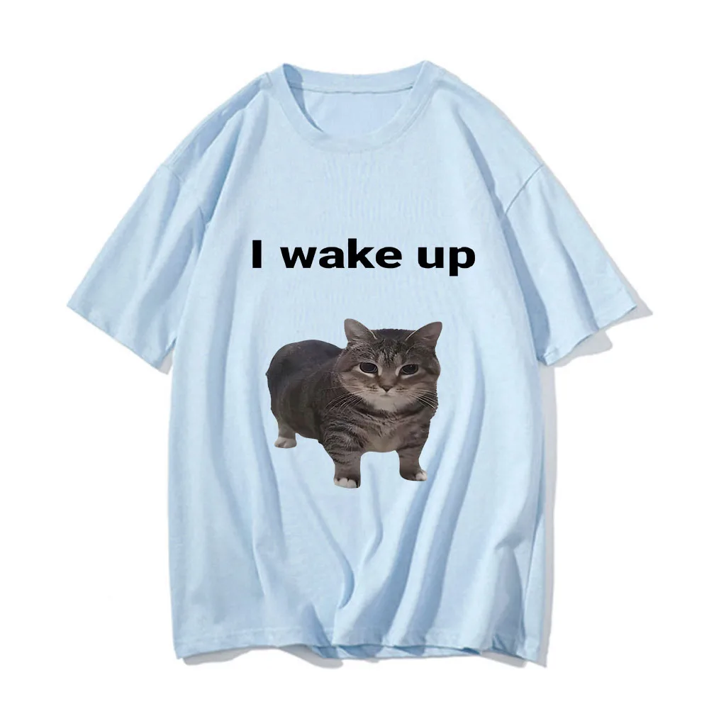 Cute Cat L Wake Up T Shirts Funny Cool Classic Men/Women Clothes Harajuku Aesthetic Tshirt Vintage Unisex Streetwear Cotton Tees