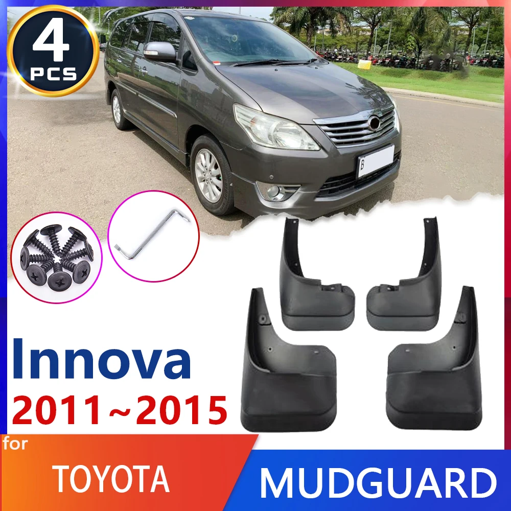 For Toyota Innova AN40 MK1 1th 1Gen 2011~2015 2006 2007 facelift Car Fender Mud Flap Mudguards Mudflaps Splash Guards Goods Auto