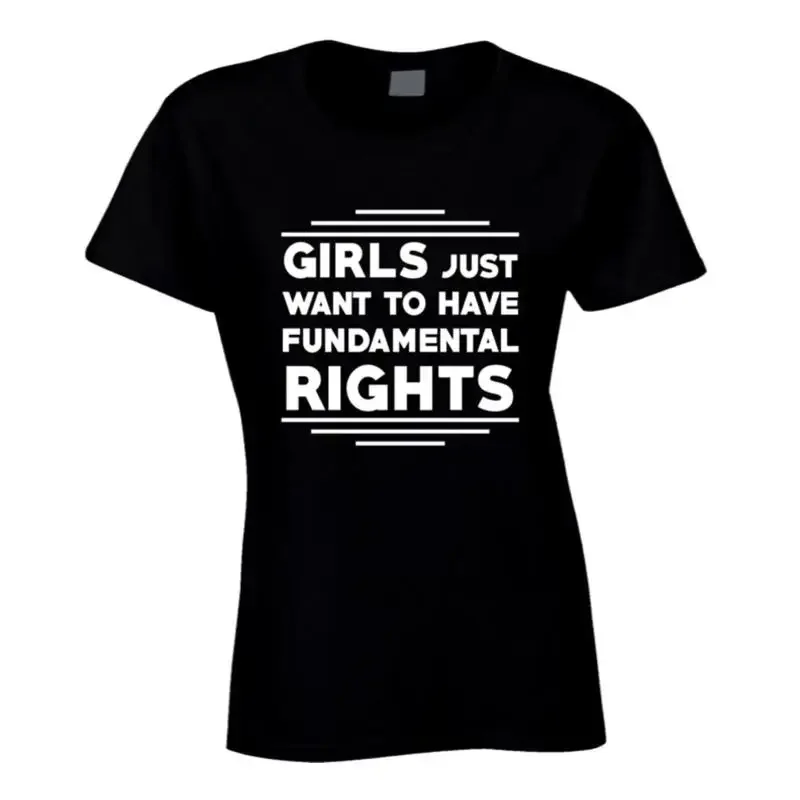 Girls Just Want To Have Fundamental Rights Political USA Slogan Trending T Shirt