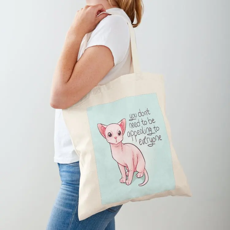 

You Don't Need to be Appealing to Everyone Sphynx Kitten Tote Bag women bag Handbags canvas tote bag Reusable bags
