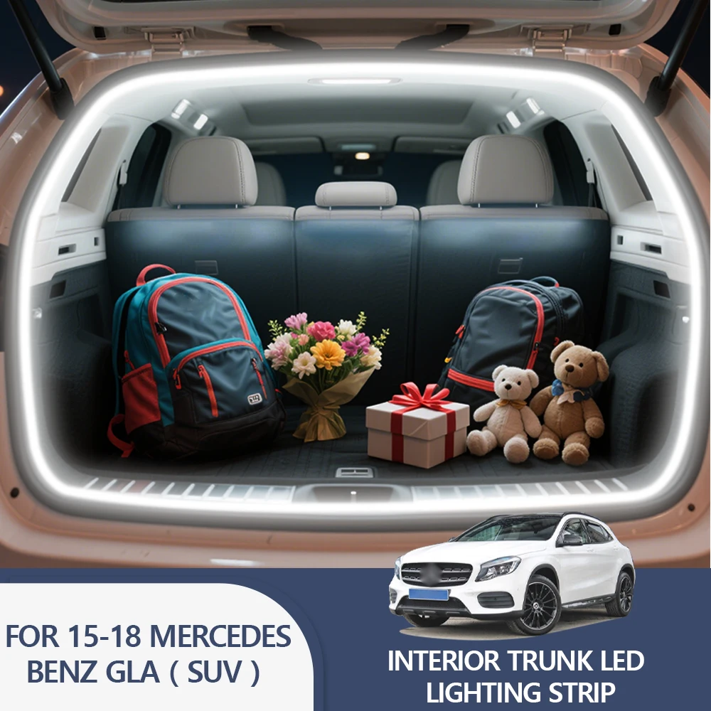 

FOR 15-18 MERCEDES-BENZ GLA SUV Rear Trunk LED Light Bar Strips Trunk Interior Decorative Lamp Strip Luggage Atmosphere Light