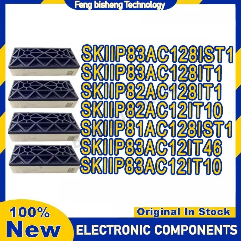 SKIIP82AC128IT1 SKIIP82AC12IT10 SKIIP83AC12IT46 SKIIP83AC12IT10 SKIIP83AC128IT1 SKIIP83AC128IST1 SKIIP81AC128IST1 NEW MODULE