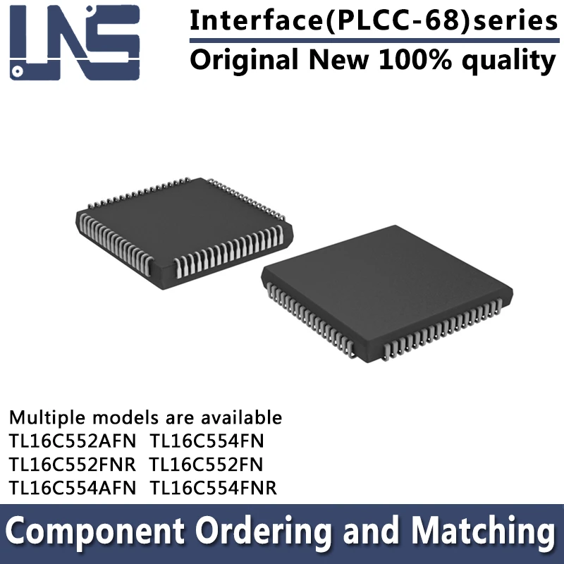 1pcs TL16C552FN TL16C554FN TL16C552AFN TL16C552FNR TL16C554AFN TL16C554FNR PLCC-68 Interface