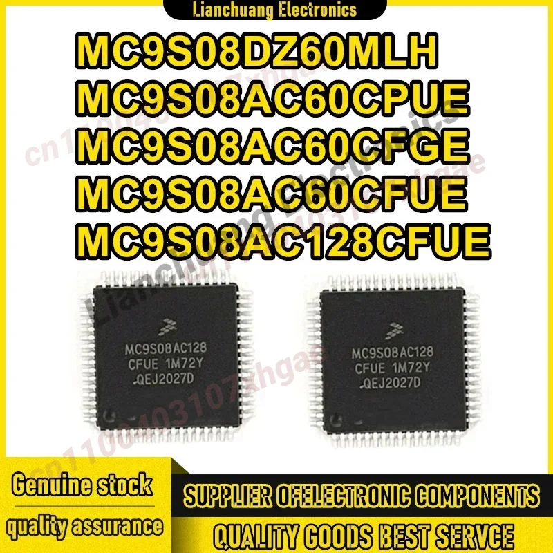 

5PCS MC9S08DZ60MLH MC9S08AC60CPUE MC9S08AC60CFGE MC9S08AC60CFUE MC9S08AC128CFUE QFP IC chipset New Original in stock