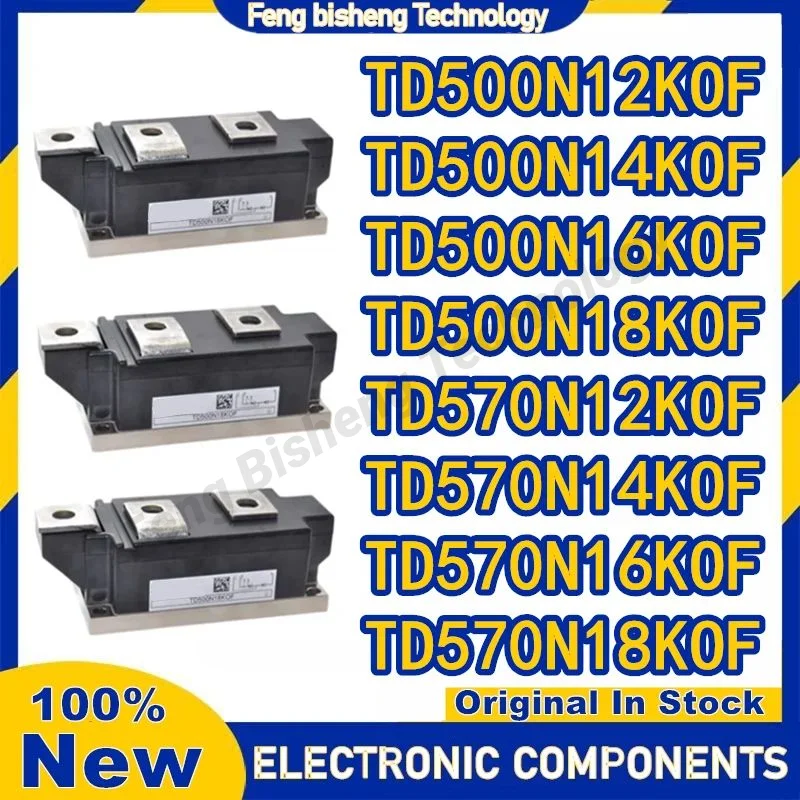 

TD500N12KOF TD500N14KOF TD500N16KOF TD500N18KOF TD570N12KOF TD570N14KOF TD570N16KOF TD570N18KOF New Original Power Module