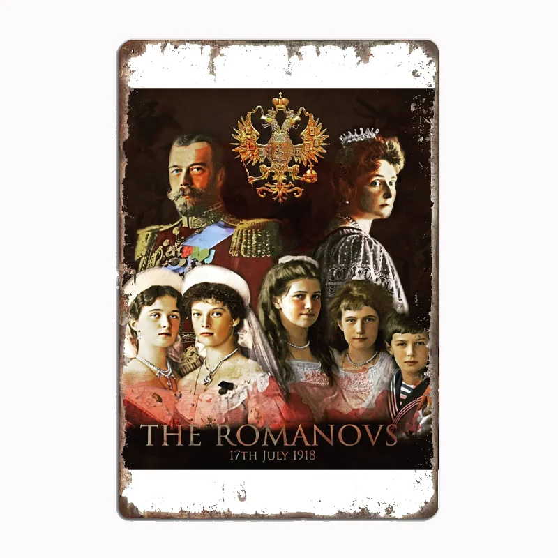 

THE ROMANOVS 17TH JULY 1918 Poster Metal Plaque Tin Sign Home Decor Room Decoration Kitchen Wall Decor