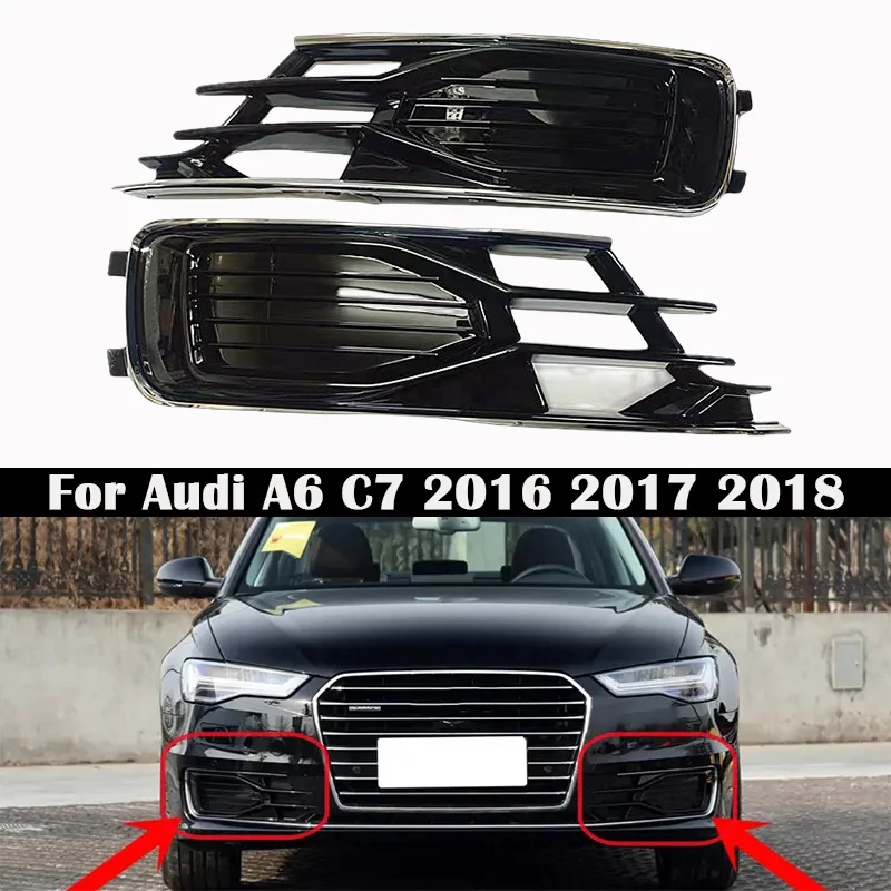 

Car Front Lower Fog Light Grill Cover For Audi A6 C7 2016 2017 2018 Fog Light Cover with Chrome 4G0807681AD 4G0807682AD