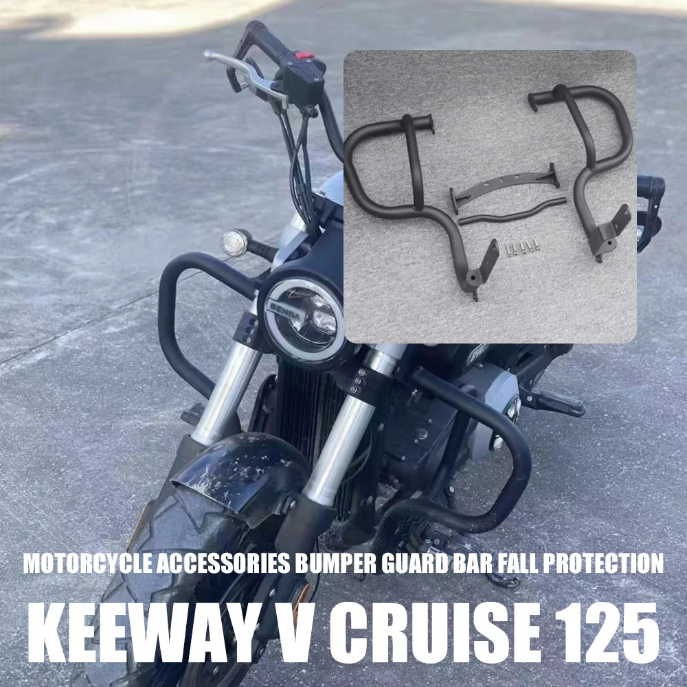 

New Fit Keeway V Cruise 125 Motorcycle Accessories Bumper Guard Bar Fall Protection For Keeway Vcruise125 V Cruise 125