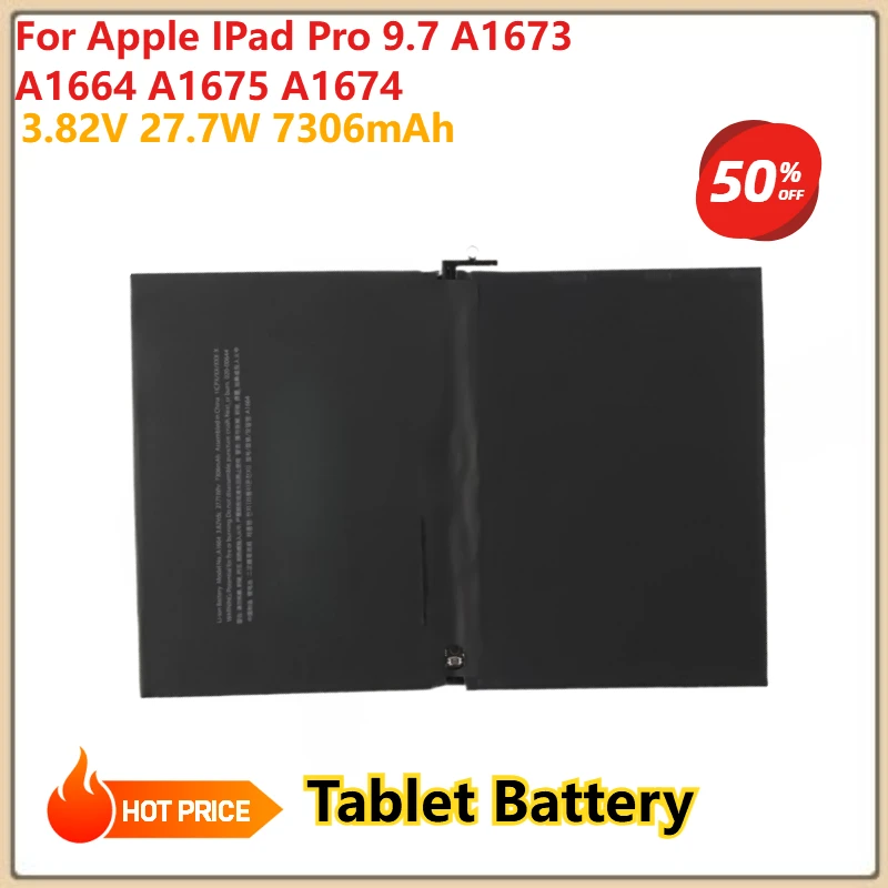 Tablet Battery 3.82V 27.7W 7306mAh for Apple IPad Pro 9.7 A1673 A1664 A1675 A1674 High-Capacity Lithium Polymer Batteries