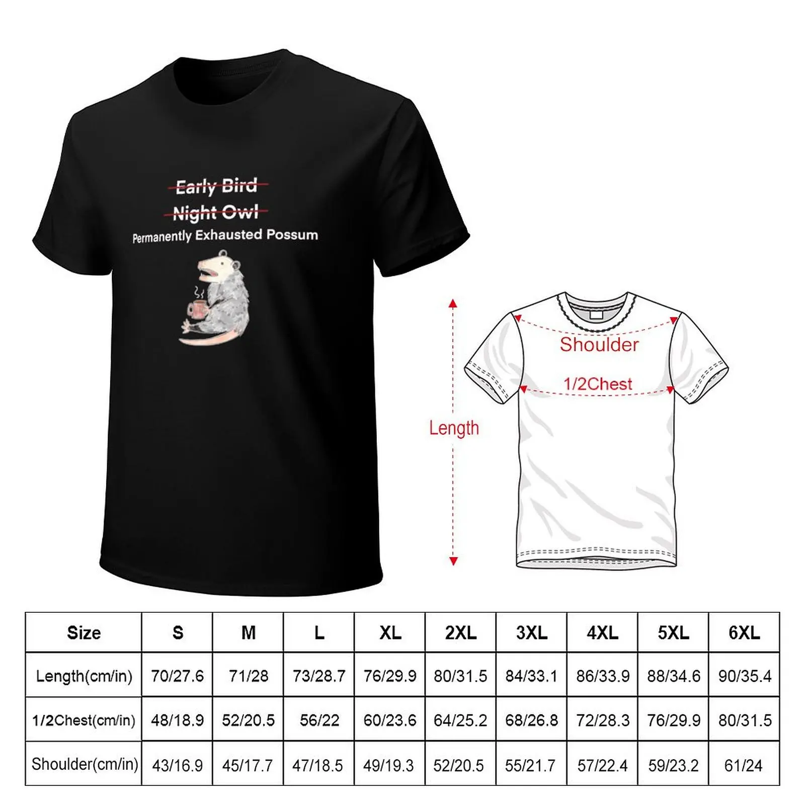 Permanently Exhausted Possum T-Shirt man graphic t shirt T-Shirt
