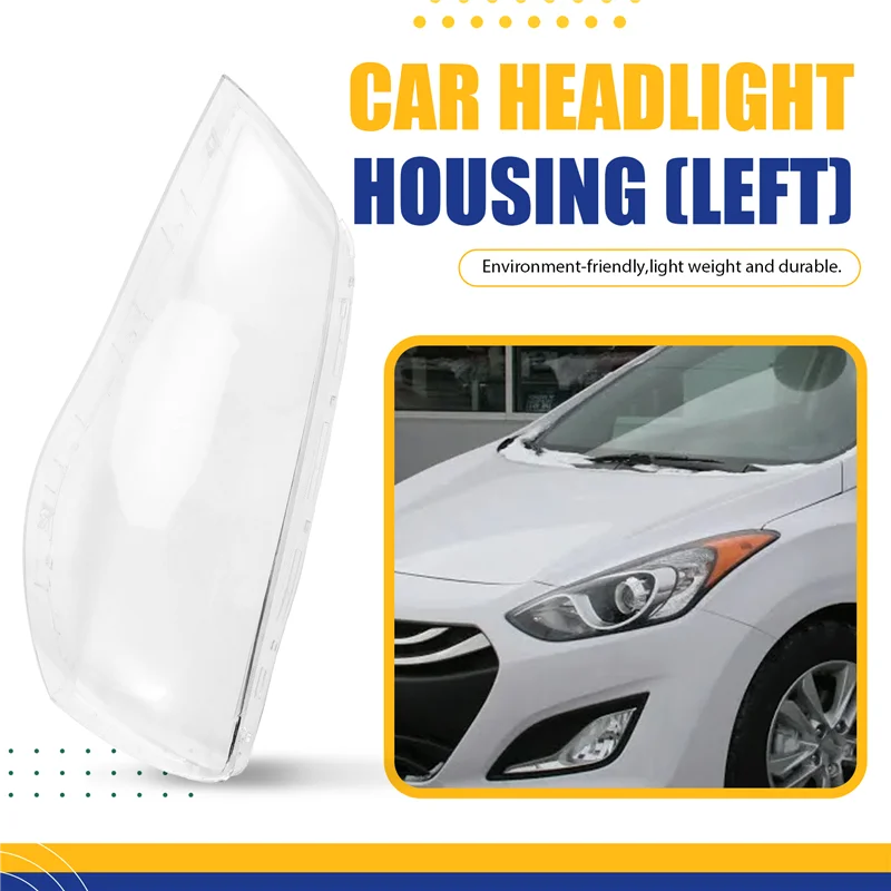 

Headlight Cover For Hyundai Elantra 2011 - 2014 Lamp Shade Headlight Lens For Hyundai Transparent Lens Cover Left