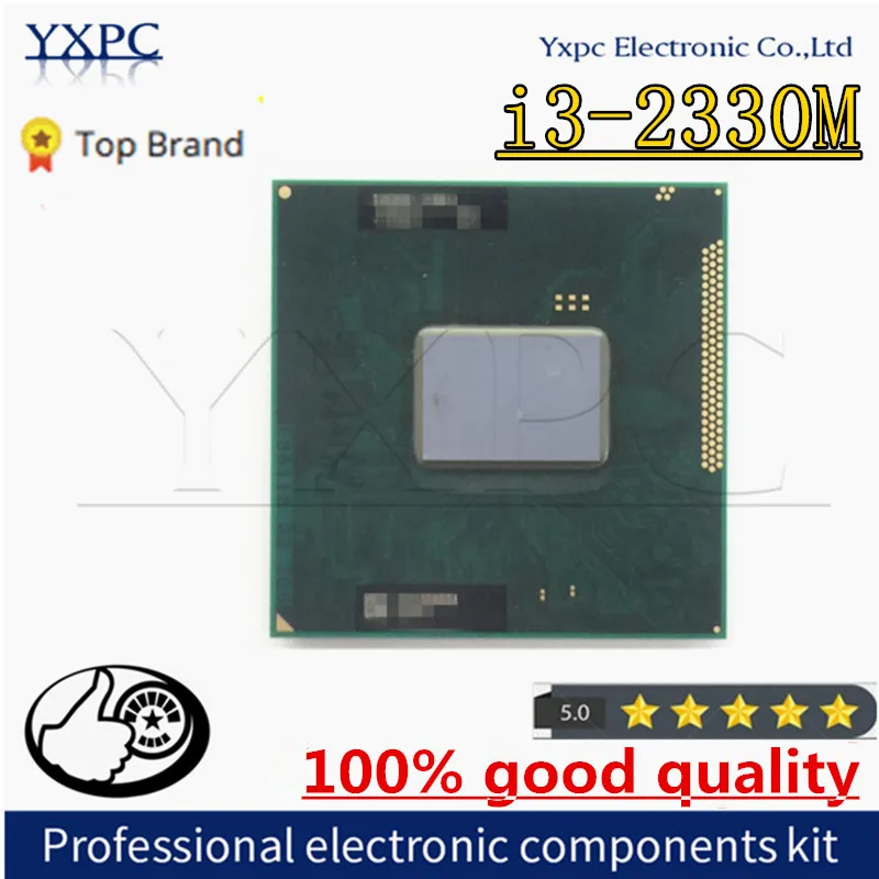 CPU i3-2330M ( 3M Cache, 2.2Ghz, i3 2330M , SR04J ) PGA988 ,TDP 35W, Compatible HM65 HM67 QM67