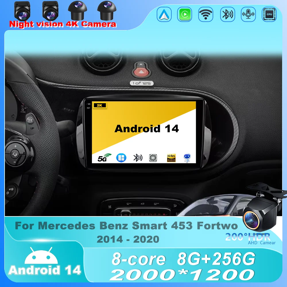 Car Radio For Mercedes Benz Smart 453 Fortwo 2014 - 2020 Android 14 Multimedia Player Stereo Navigation GPS 5G WIFI Carplay Auto