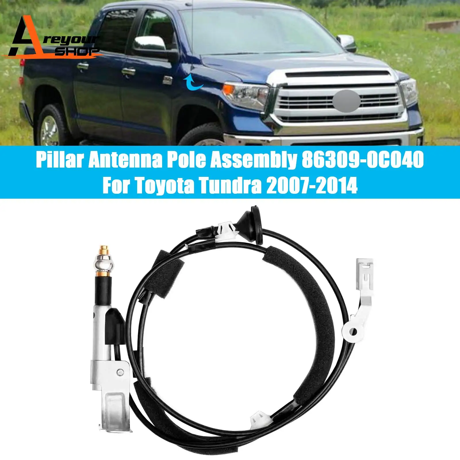

Areyourshop Pillar Antenna Pole Assembly 86309-0C040 for Toyota Tundra 2007-2014