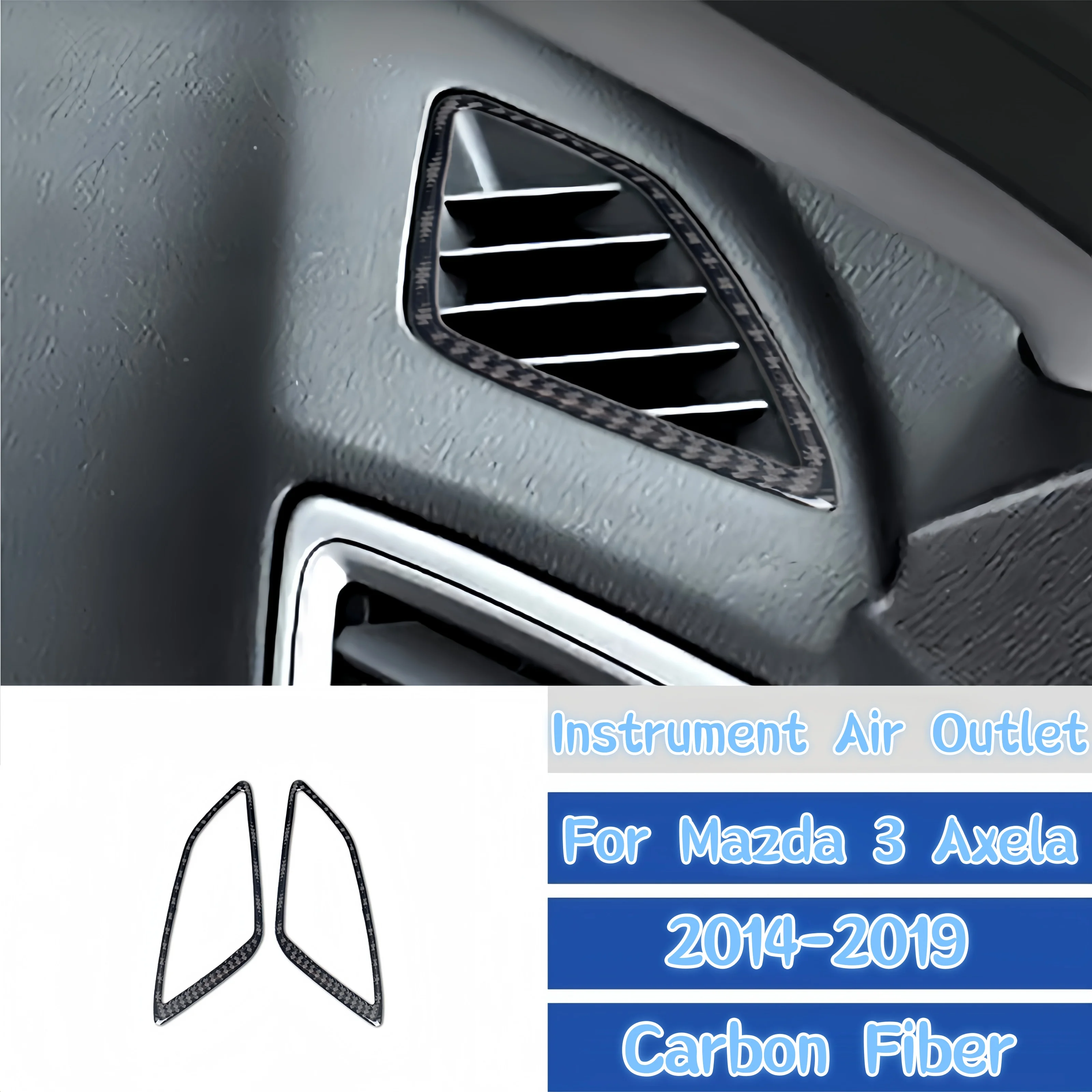 

For Mazda 3 Axela 2014-2019 Car Interior Accessories Carbon Fiber Car Dashboard Both Side Air Outlet Decor Cover Trim Stickers