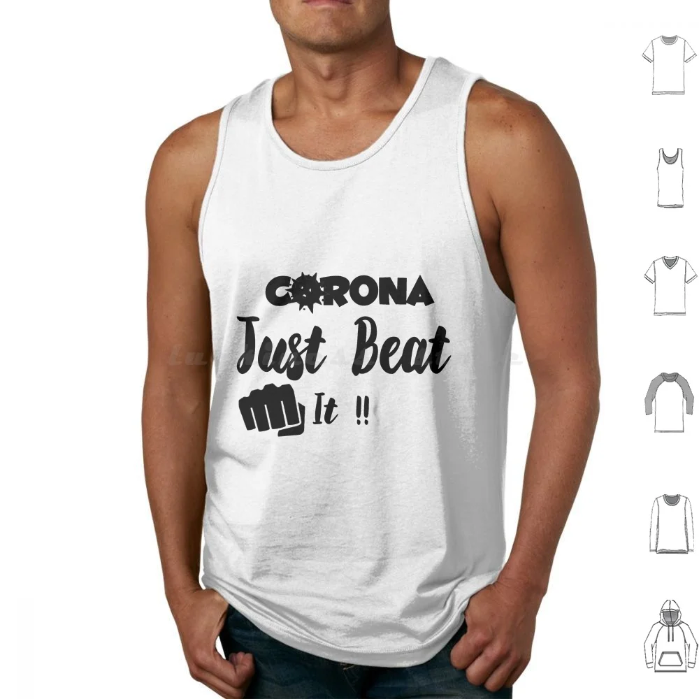 Just Beat It !! Tank Tops Print Cotton 19 Itlaly Usa India 2019 2020 Disease Help Prevent Disease Just Beat It Beer Drink