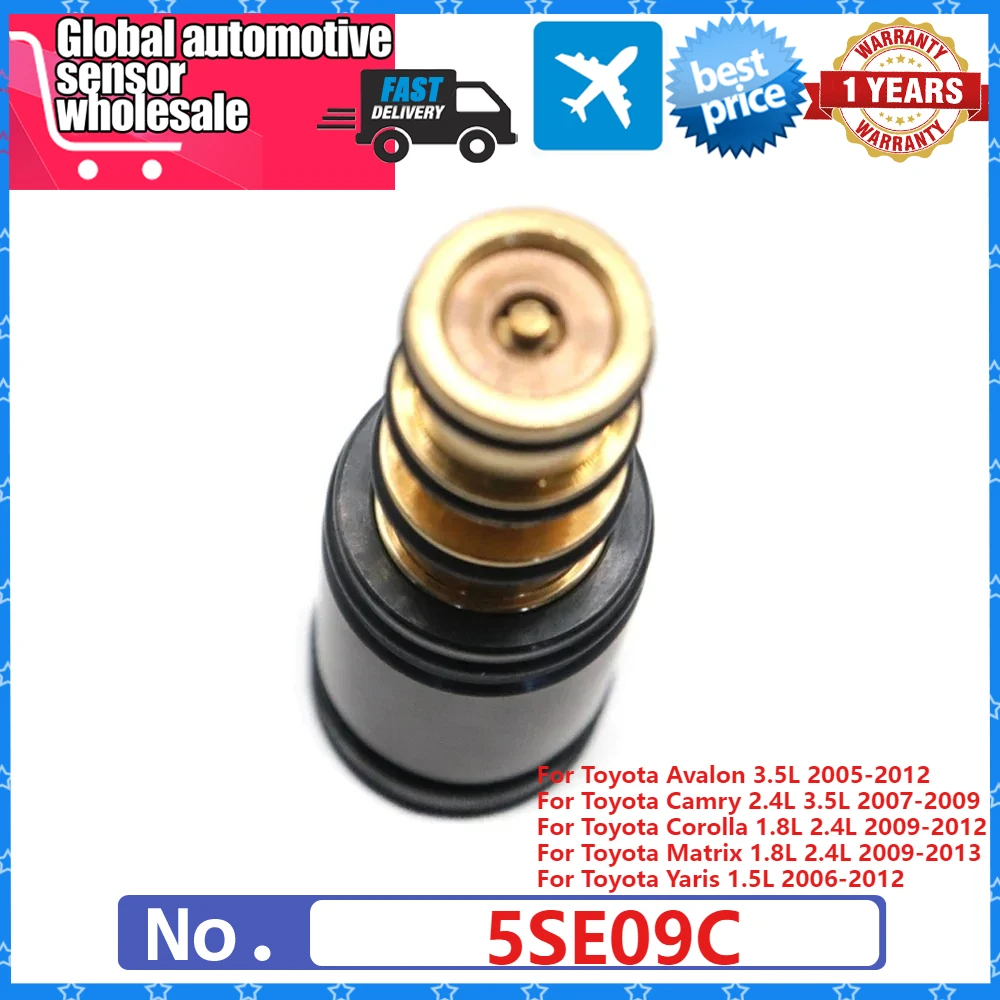 

5SE09C AC Compressor Control Valve For Toyota Camry Avalon Yaris Jeep Compass Patriot Dodge Caliber Lexus Pontiac Scion