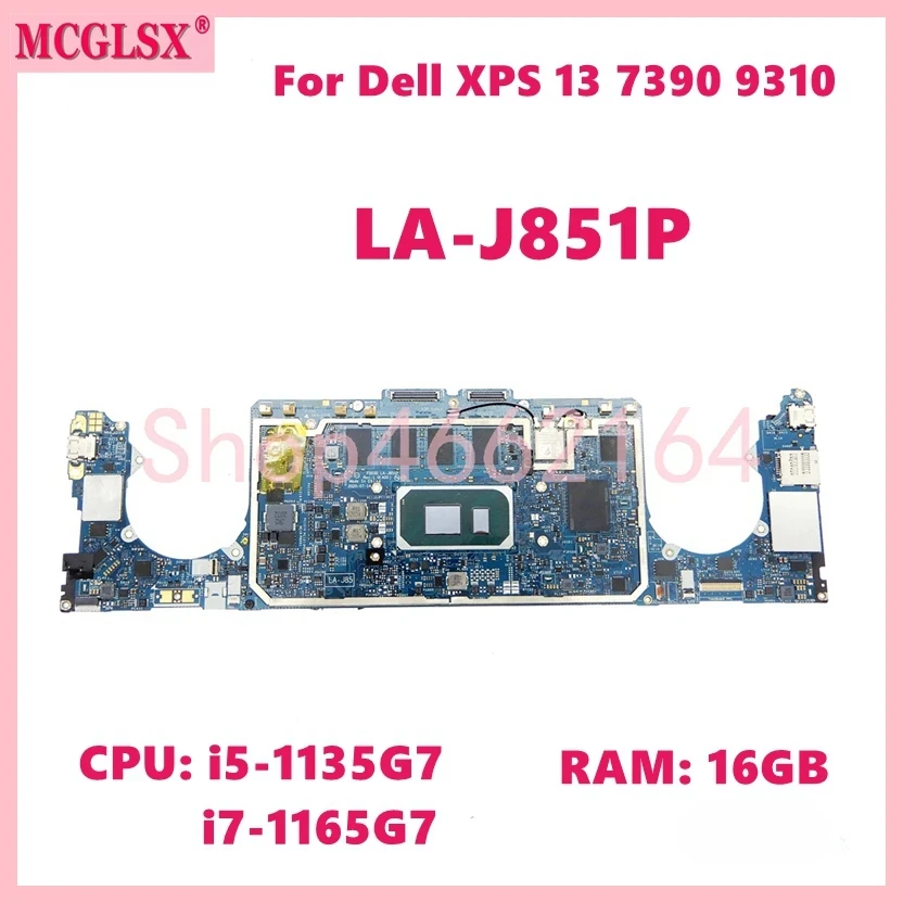 LA-J851P With i5-1135G7/i7-1165G7 CPU 16GB-RAM Notebook Mainboard For Dell XPS 13 7390 9310 Laptop Motherboard 100% Test OK