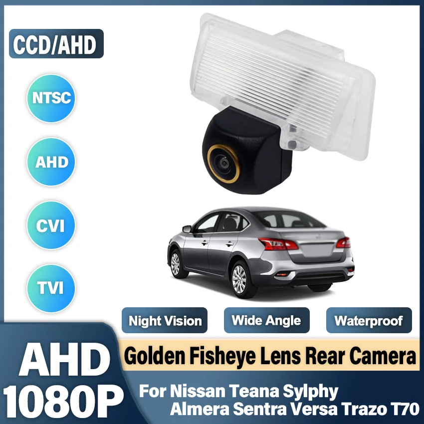 

Full HD AHD 1080P Fisheye Lens Car Reverse Backup Rear View Camera For Nissan Teana Sylphy Almera Sentra Versa Trazo T70