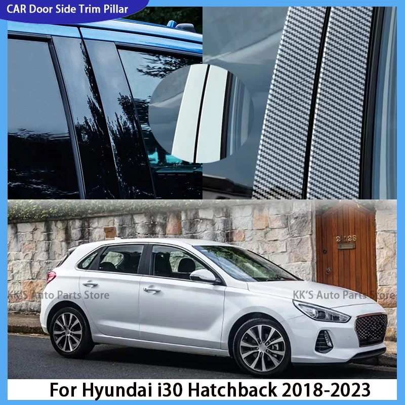 

For Hyundai i30 Hatchback 2018-2023 Elantra GT 2018-2020 Glossy Black Car Pillar Post Auto Door Window BC Column Trim Stickers