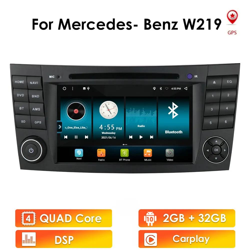 

Android 10 Carplay Autoradio 2G+32G for Mercedes Benz E-Class W211 W219 W209 E300 E200 E220 Car Multimedia Player Radio GPS DVD