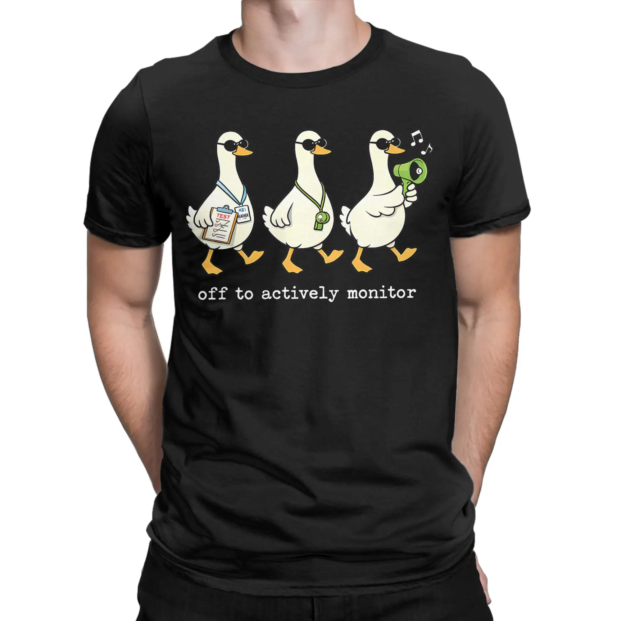 Novelty Off to Actively Monitor Teacher Testing Day Goose T-Shirt Men Cotton T Shirt  Short Sleeve Tees Plus Size merchandise