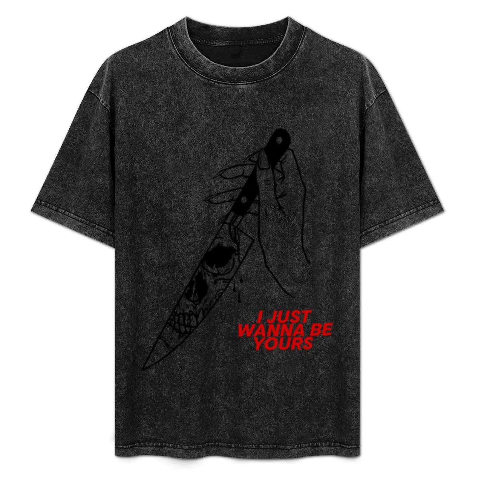 

I just wanna be yours T-Shirt Casual Daily Graphic Tee