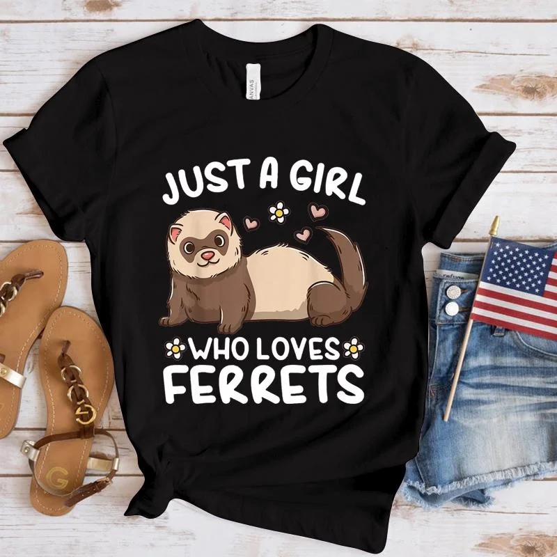 Just a Girl Who Loves Ferrets Graphic Printed T-shirts Women Summer Casual Round Neck Cozy Short Sleeve Tees