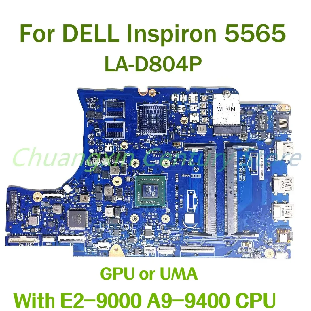 

Материнская плата для ноутбука DELL Inspiron 5565 LA-D804P с процессором E2-9000 A9-9400 UMA/GPU, 100% протестирована, полностью функциональна.