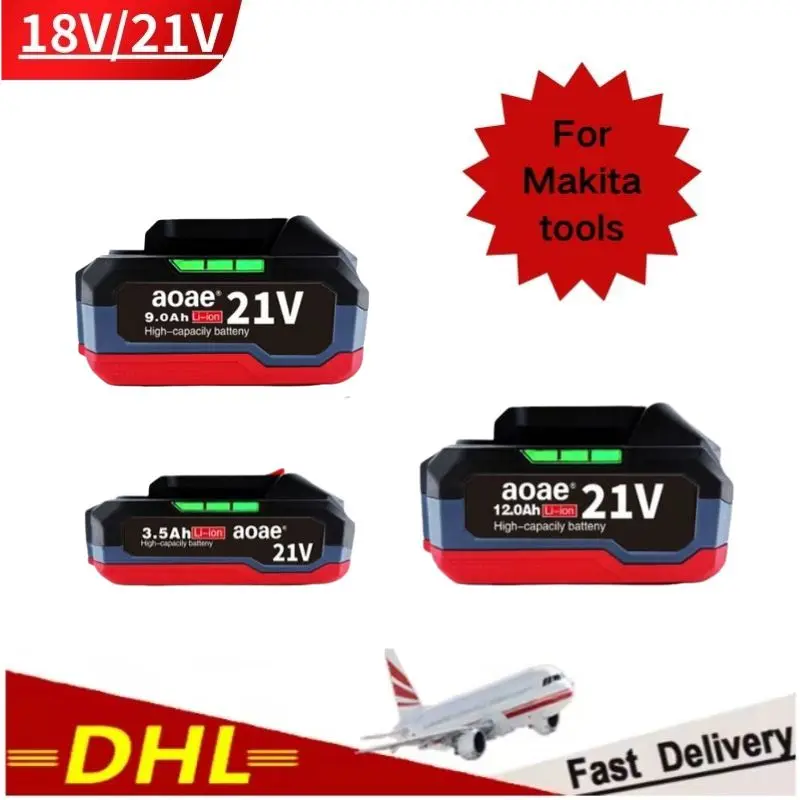 

AOAE 18V 21V 6.0 9.0 120Ah Rechargeable Lithium Battery For Makita 18v Power Tools Cordless Saw Drill Grinder Blower Wrench