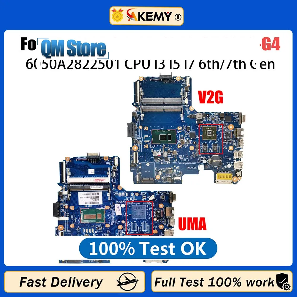 

6050A2822501 Mainboard For HP Pavillion 14-AM 14-AR 14-AC 240 G5 Laptop Motherboard With I3 I5 I7 5th/6th Gen CPU V2G