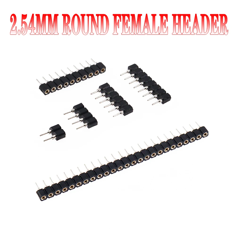 10pcs 2/3/4/5/6/8/10/16/20/40 Pin Single Row Straight Round Female Header 2.54mm Pitch Strip Connector Socket Pin Header