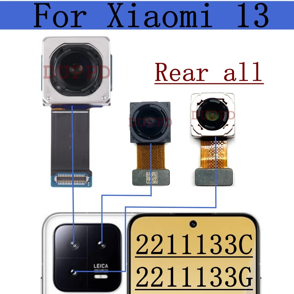 Rear Camera For Xiaomi 13 Mi 13 Mi13 2211133G Front Selfie Wide Facing Main Back Camera Flex Cable Parts