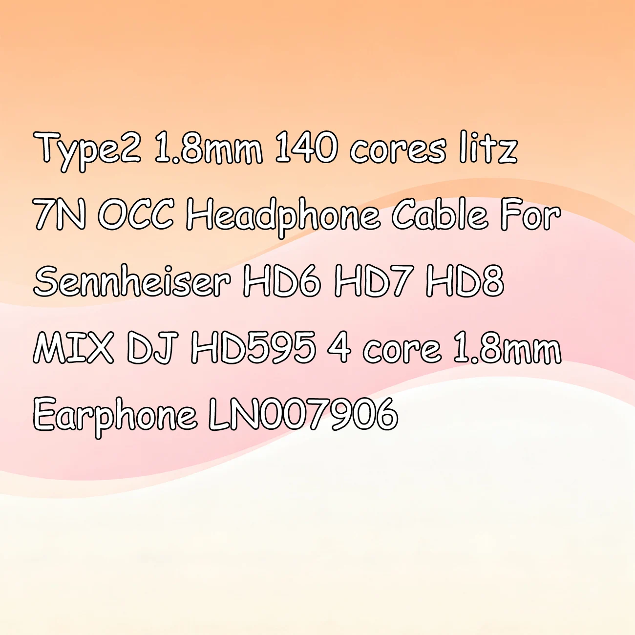

Type2 1.8mm 140 cores litz 7N OCC Headphone Cable For Sennheiser HD6 HD7 HD8 MIX DJ HD595 4 core 1.8mm Earphone LN007906