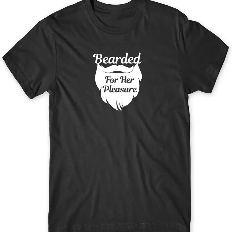 Beard & Moustache Bearded For Her Pleasure Mens Funny Unisex T-Shirt