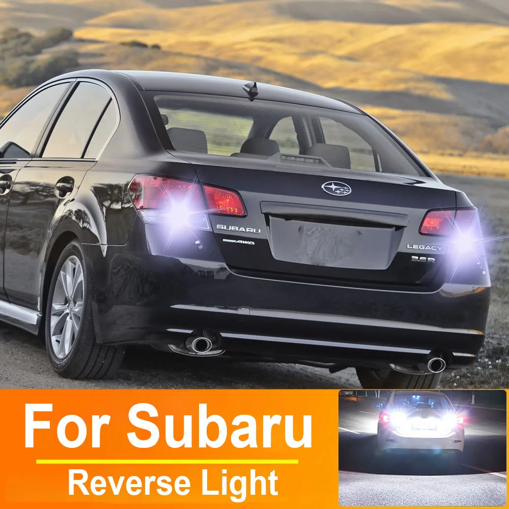 

2 шт. светодиодные лампы заднего хода T15 W16W для Subaru BRZ XV Tribeca Outback Legacy Forester SG SJ SK Impreza Canbus лампы