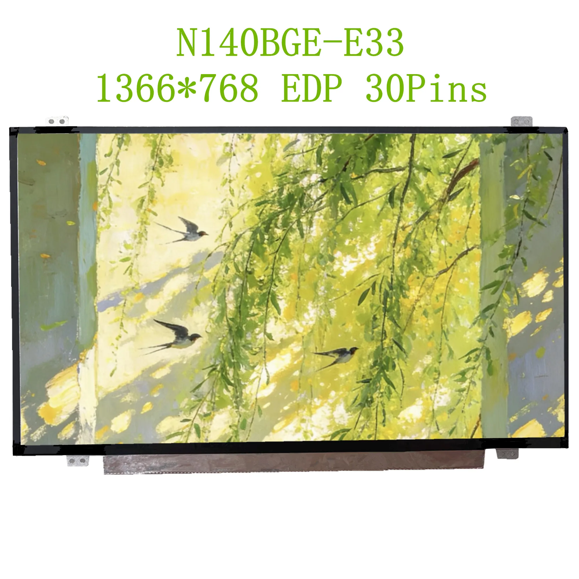 N140BGE-E33 E43 EB3 LP140WH2-TPS1 LTN140AT31 B140XTN03.3 LP140WHU-TPA1 HB140WX1-301 401 LCD Screen EDP 30 Pins
