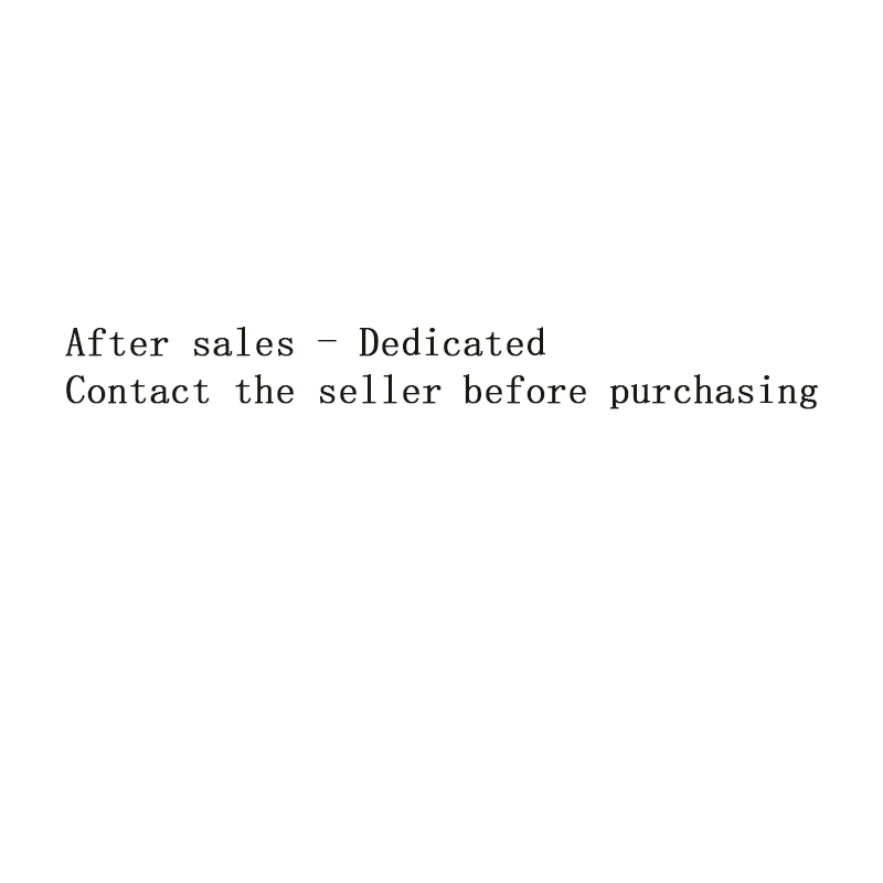 After sales - Dedicated Contact the seller before purchasing