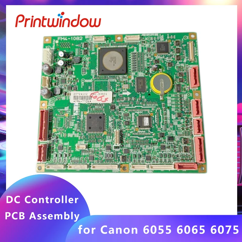 

Original FM4-1104-000 DC Controller PCB Assembly For Canon iR ADV 6055 6065 6075 6255 6265 6275 FM4-1082-000 PCB Assy