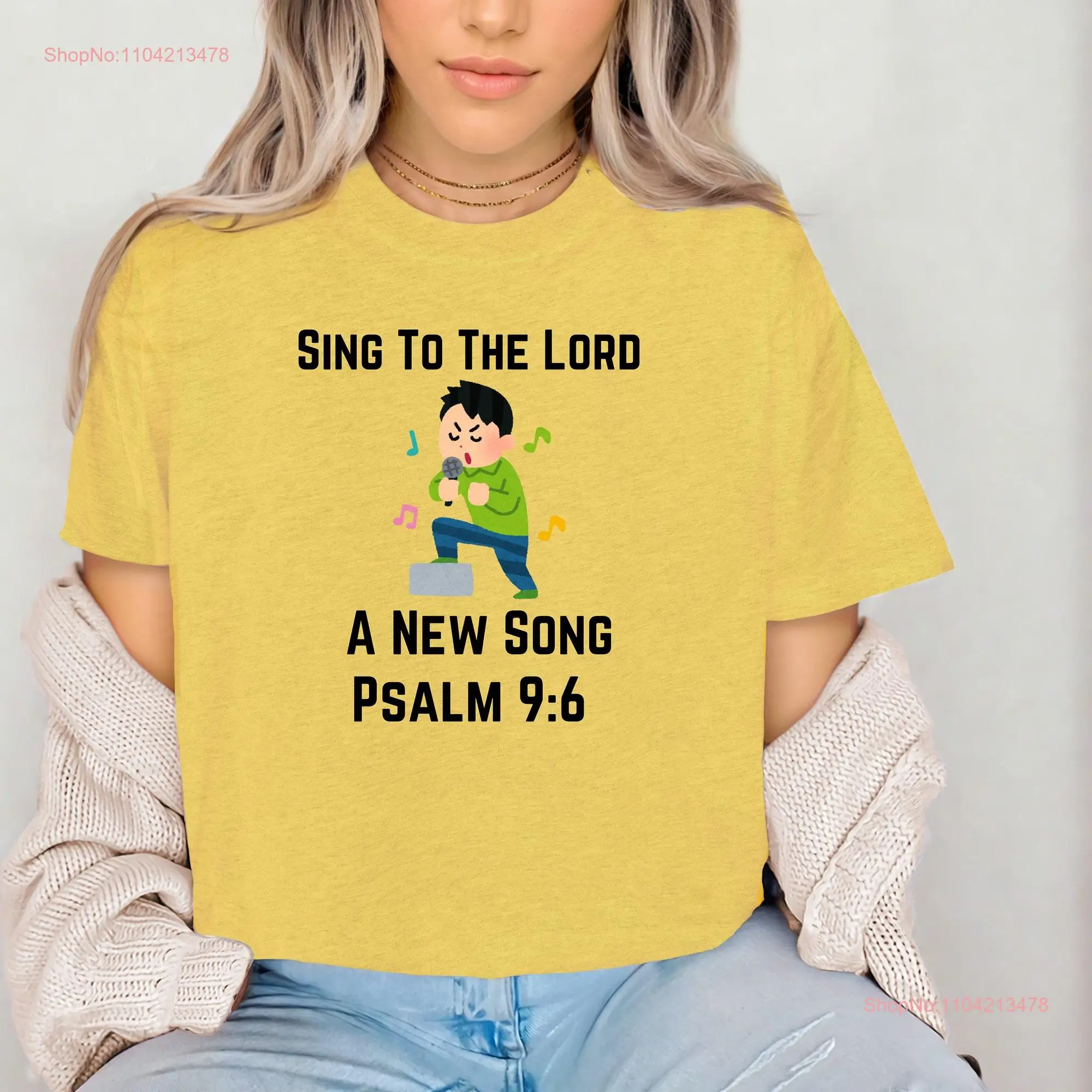 Sing to the lord a new song Psalm 9 6 perfect Christian gift t shirt long or short sleeves