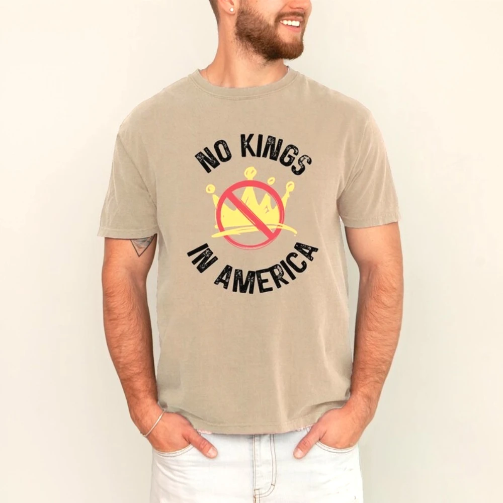 No Kings in America T-Shirt Protest March Street Clothing Men Women Daily Life Fashion Cotton Shirt No Kings Slogan Printed Tops