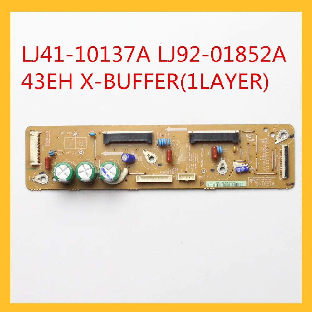 

Plasma Board LJ41-10137A LJ92-01852A 43EH X-BUFFER(1LAYER) for TV Plasma 43EH X Buffer Board S43AX-YB01 Z Board Power Card