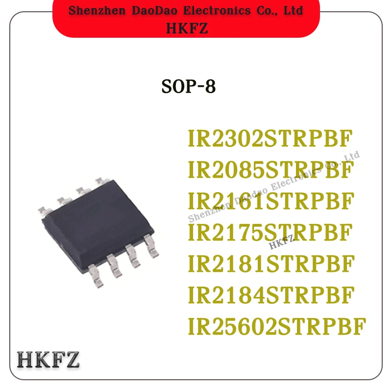 

10Pcs IR2302S IR2085S IR2161S IR2175S IR2181S IR2184S IR25602S TRPBF SOP-8 Half Bridge Driver Chip New Original